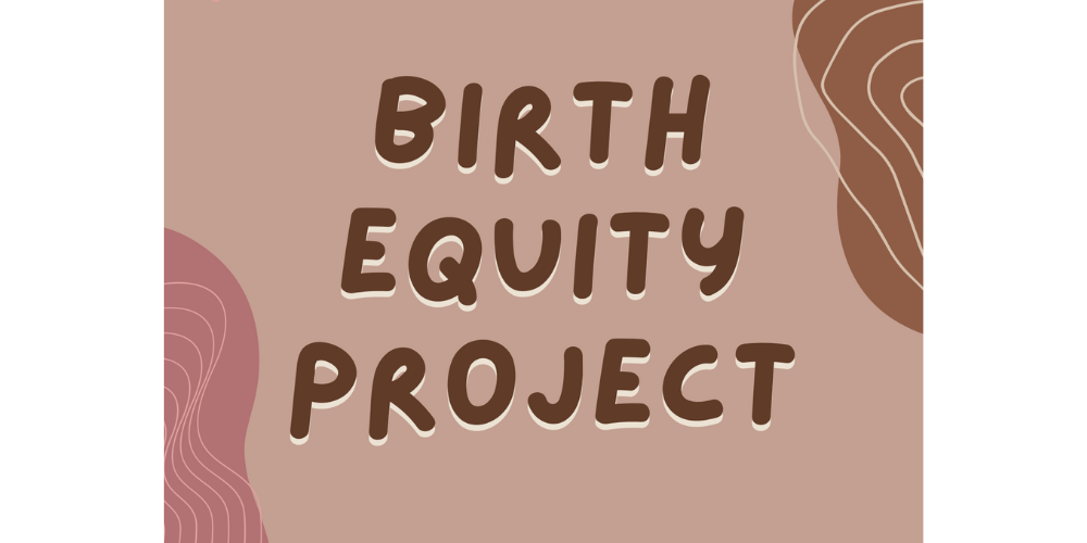 Birth Equity Project