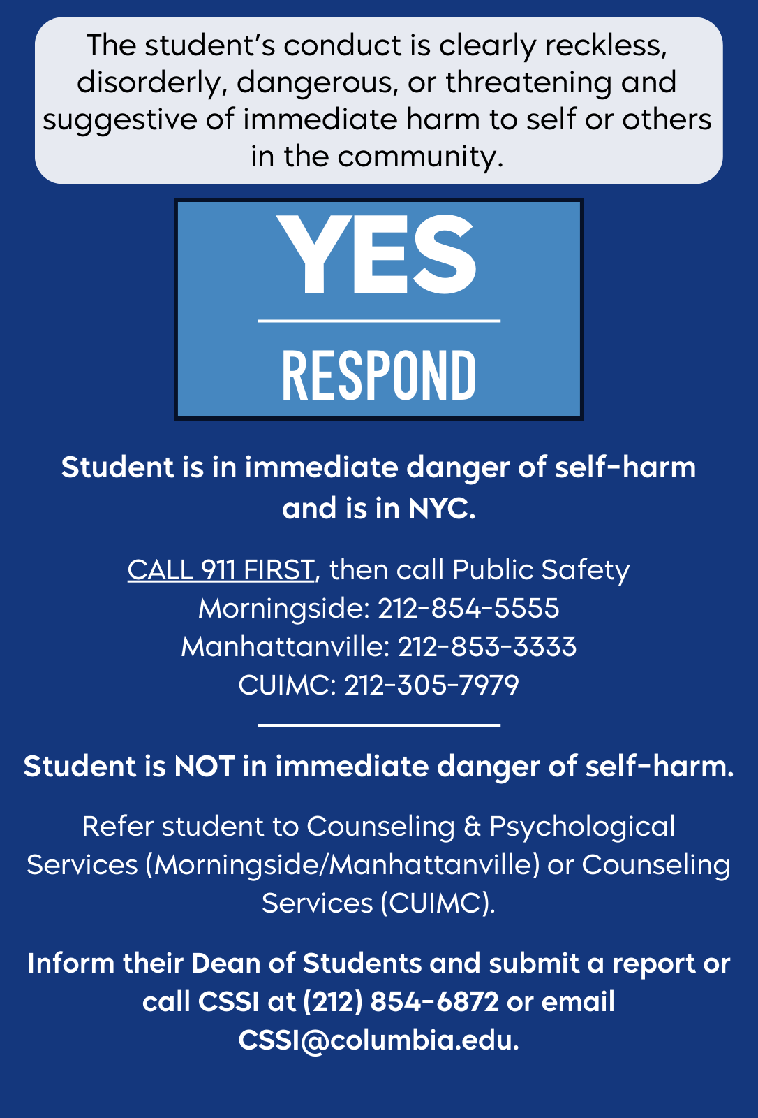 Yes, the student is in immediate need. Steps to respond.