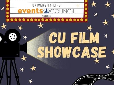 University Life Events Council Presents: CU Film Showcase