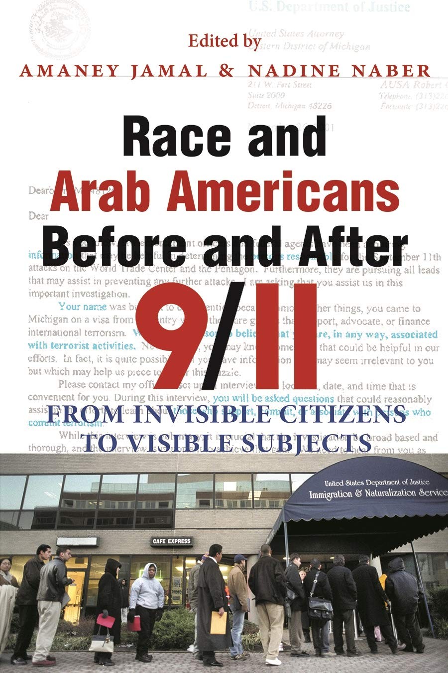 Book cover for Race and Arab Americans Before and After 9/11 by Amaney Jamal and Nadine Naber