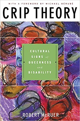 Book cover for Crip Theory: Cultural Signs of Queerness and Disability by Robert McRuer