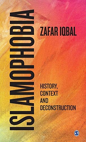 Book cover for Islamophobia: History, Context, and Deconstruction