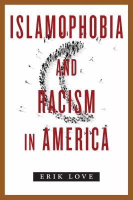 Book cover for Islamophobia and Racism in America