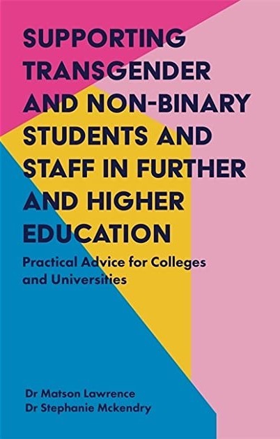 Book cover for Supporting Transgender and Non-Binary Students and Staff in Further and Higher Education