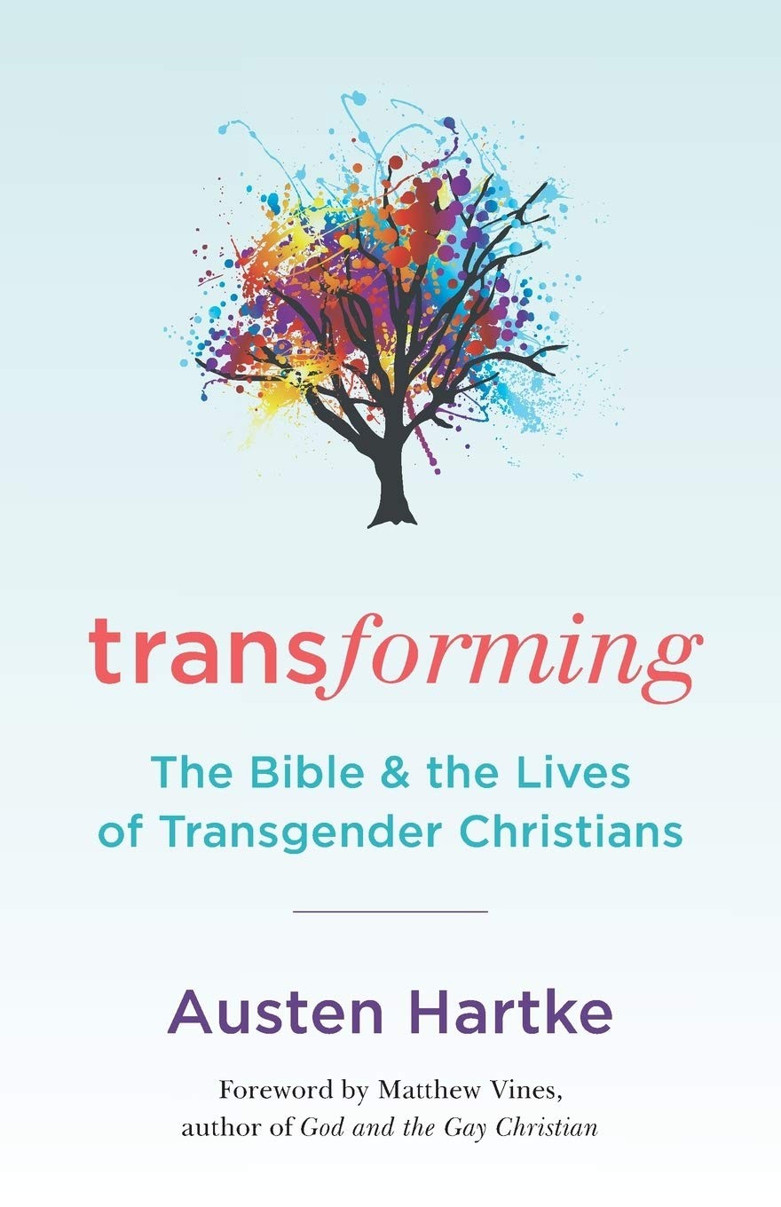 Book cover for Transforming: The Bible and the Lives of Transgender Christians