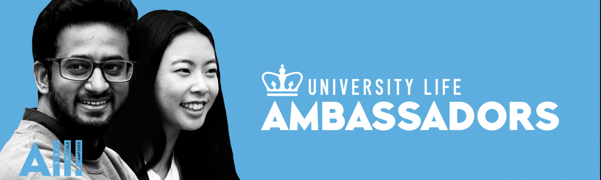 Two students in black and white on a blue background with the text "University Life Ambassadors"