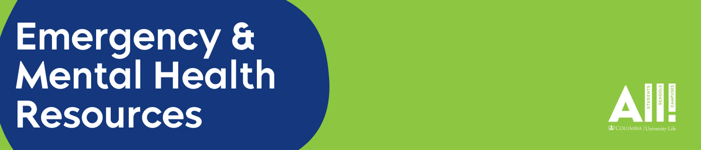 a dark blue circle on a green background with the text "Emergency & Mental Health Resources" and the University Life logo on the right side