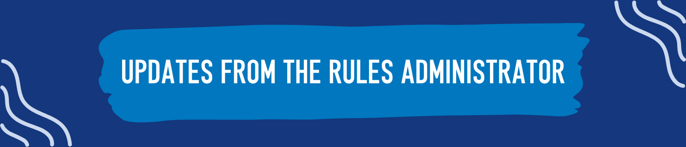 Navy blue background with a medium blue banner that reads "Updates from the Rules Administrator"