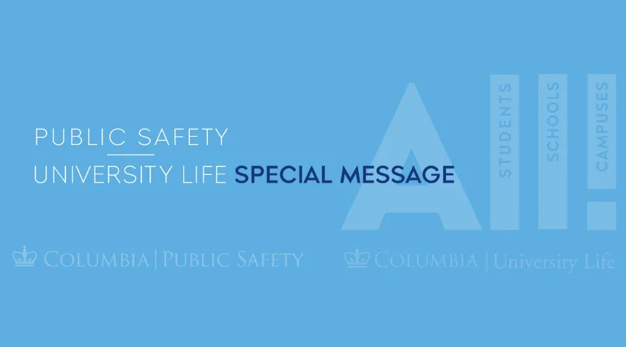 Public Safety
University Life
Special Message