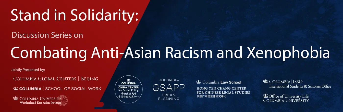 Stand in Solidarity: Discussion Series on Combating Anti-Asian Racism and Xenophobia