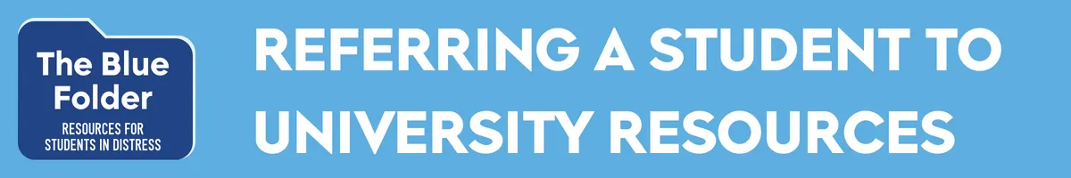 Referring a Student to University Resources