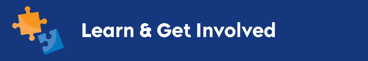 Learn & Get Involved