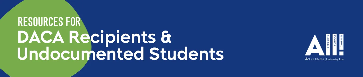 text: resources for DACA Recipients & Undocumented Students on a blue