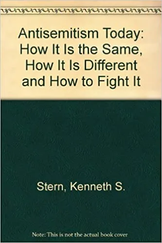 Book cover for Anti-Semitism Today by Kenneth S. Stern