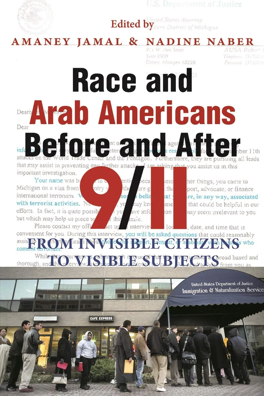 Book cover for Race and Arab Americans Before and After 9/11 by Amaney Jamal and Nadine Naber