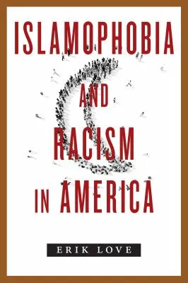 Book cover for Islamophobia and Racism in America