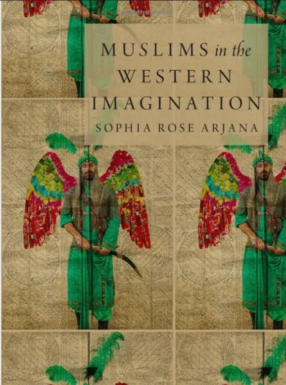 Book cover for Muslims in the Western Imagination