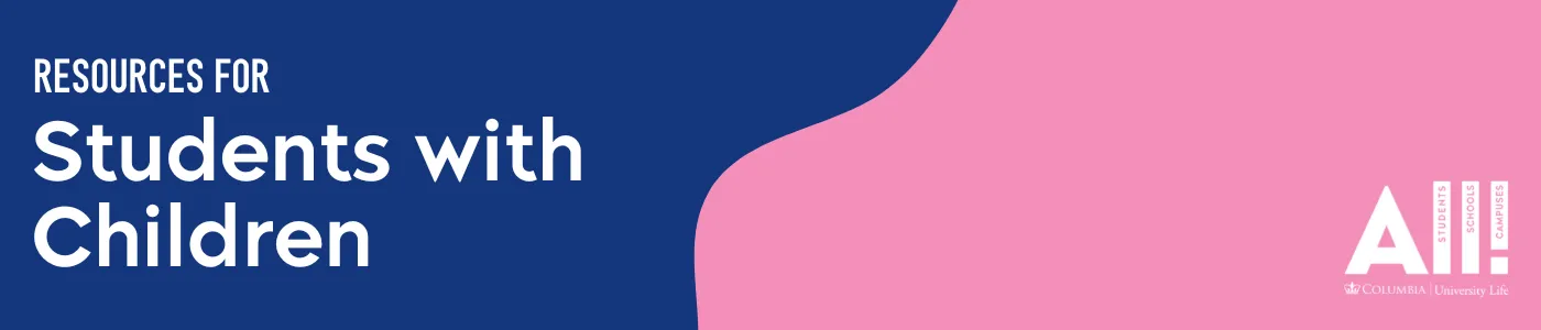 text: Resources for Students with Children, image: blue and pink background with University Life All! Logo