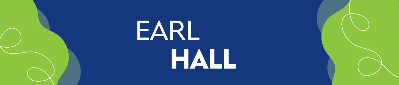 Navy blue background with green shapes and the text "Earl Hall"