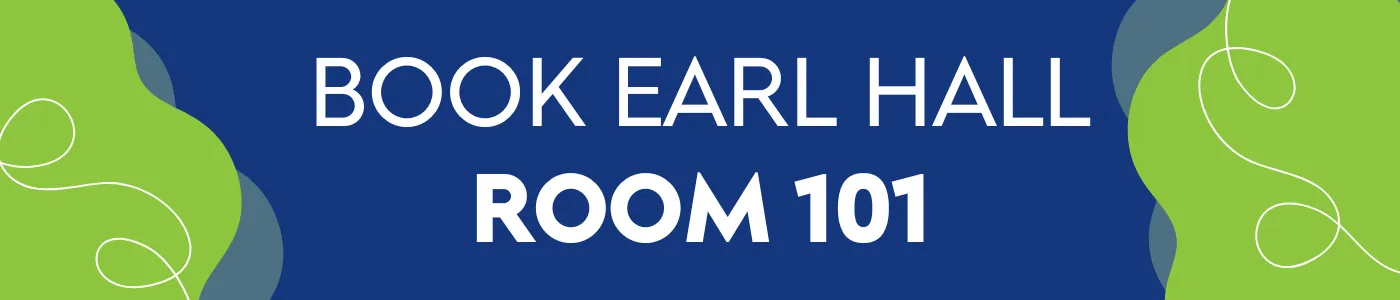 Book Earl Hall Room 101