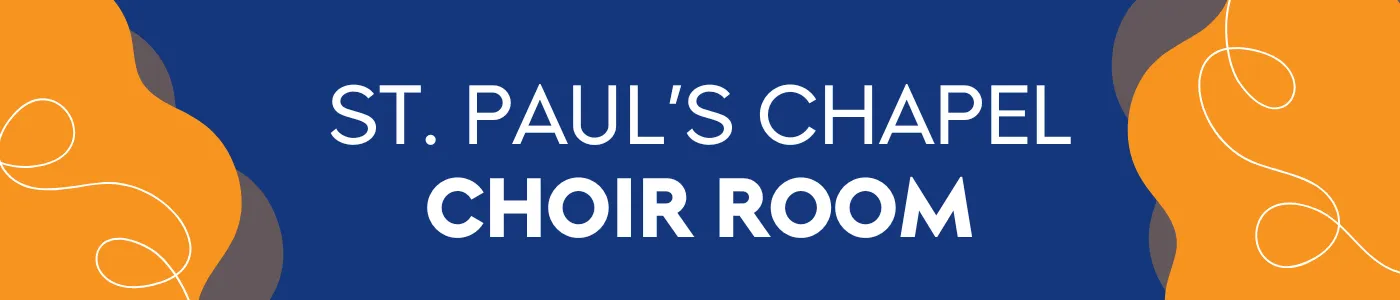 Book St. Paul’s Chapel - Choir Room